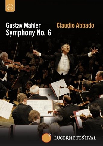 Poster of Lucerne Festival: Mahler: Symphony No. 6