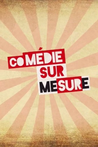 Comédie sur mesure