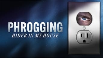 Phrogging: Hider in My House (2022- )