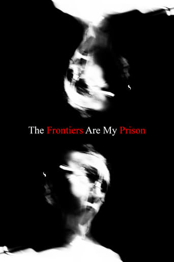Poster of The Frontiers Are My Prison