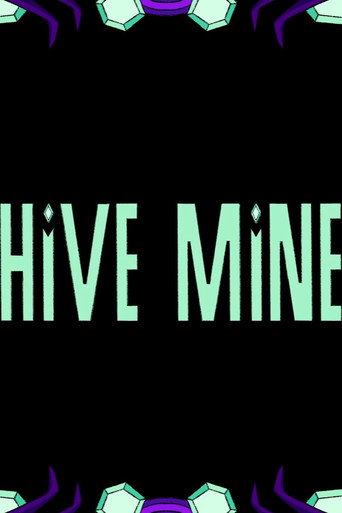 Hive Mine