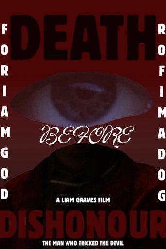 DEATH BEFORE DISHONOUR: THE MAN WHO TRICKED THE DEVIL