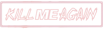 Kill Me Again logo