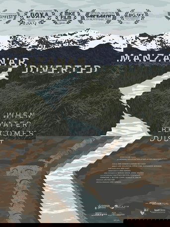 Manzanar, Diverted: When Water Becomes Dust (2021)