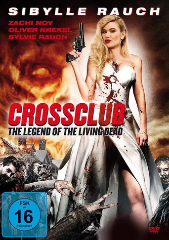 Crossclub – The Legend of the Living Dead