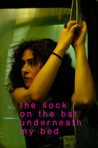 The Sock on the Bat Underneath My Bed