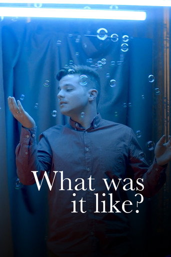 What Was It Like? (2020)