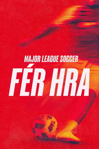 Major League Soccer: Fér hra
