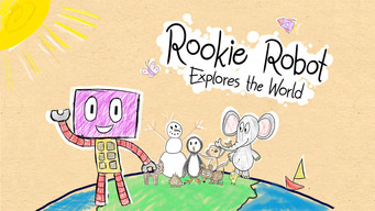 Rookie Robot Explores the World (2021- )