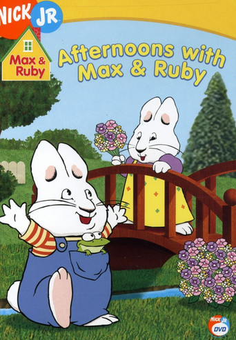 Max and Ruby - Afternoons With Max and Ruby (2006)