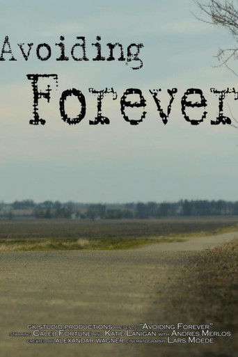 Avoiding Forever (2012)
