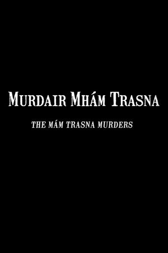 The M&aacute;m Trasna Murders (2018)