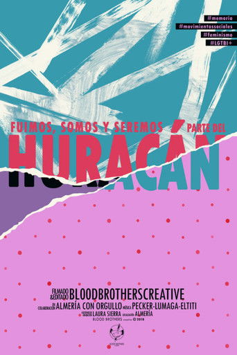 Fuimos, somos y seremos parte del huracán poster