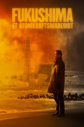 Fukushima - et atomkraftsmareridt