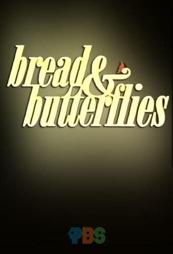 Bread & Butterflies: Season 1