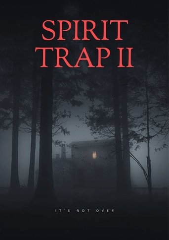 Spirit Trap II (2014)