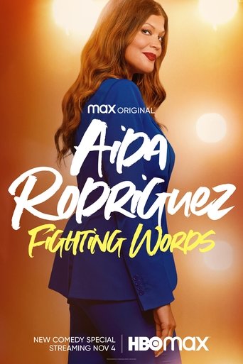 Aida Rodriguez: Fighting Words (2021) Aida Rodriguez: Fighting Words (2021)