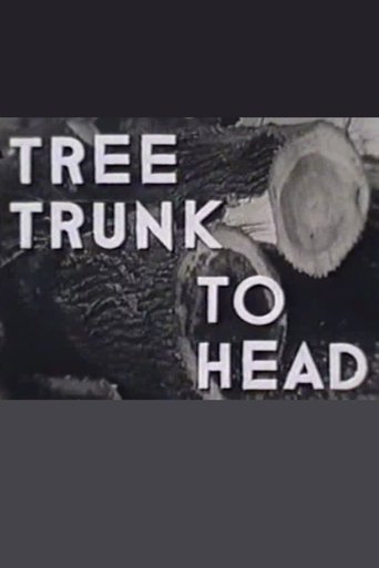 Poster of Tree Trunk to Head