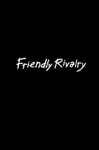 Friendly Rivalry poster 10