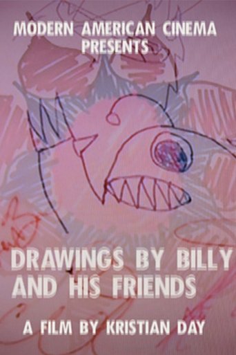 Drawings by Billy and His Friends (2011) Drawings by Billy and His Friends (2011)