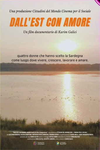 Dall'Est con amore - Quattro storie di vita e integrazione poster