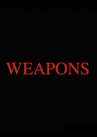 Weapons