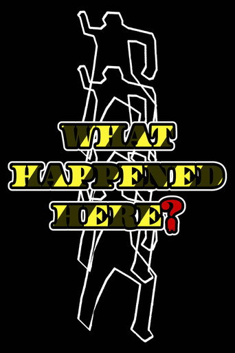 What Happened Here? (2023)