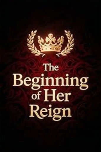 The Beginning of Her Reign (2027)