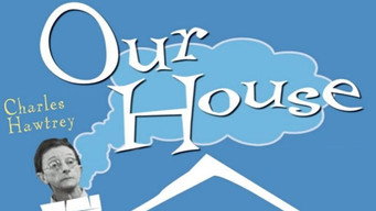 Our House (1960-1962)