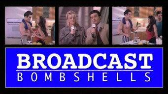 #5 Broadcast Bombshells