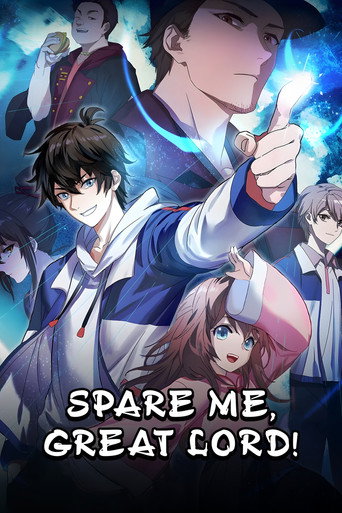 Spare Me, Great Lord!