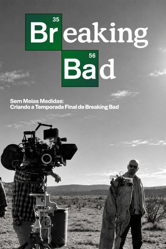 Sem Meias Medidas: Criando a Temporada Final de Breaking Bad