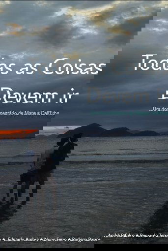 Todas as Coisas Devem Ir poster