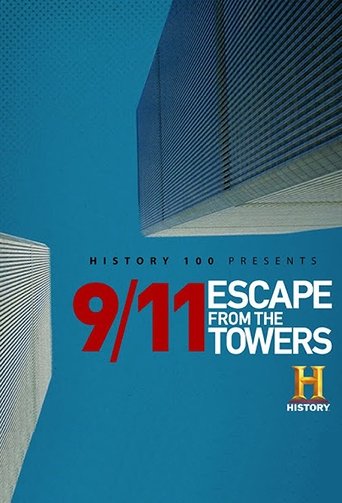 9/11: Escape from the Towers (2018) 9/11: Escape from the Towers (2018)
