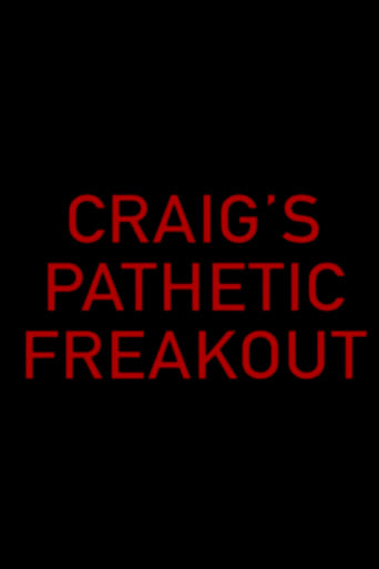 Poster of Craig's Pathetic Freakout