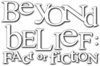 Beyond Belief: Fact or Fiction logo