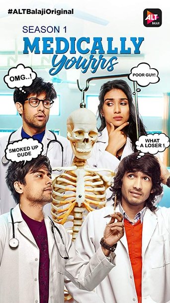 Medically Yourrs: Season 1