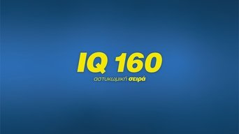 IQ 160 - S1E01