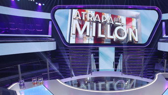 Atrapa un millón (2011- )