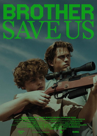 Brother Save Us