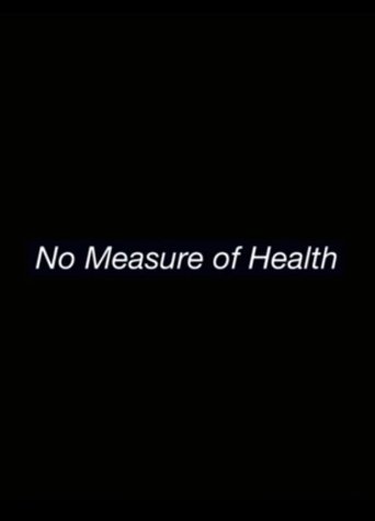 No Measure of Health (1970)