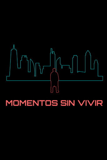 Moments never lived (2025)