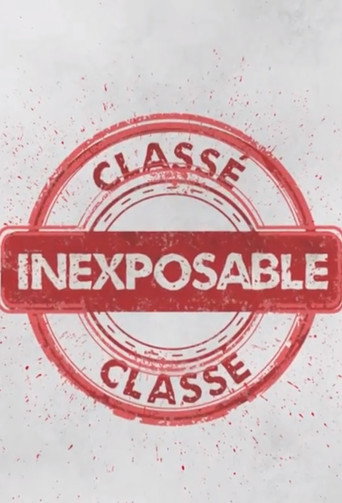 Class&eacute; inexposable (2022)