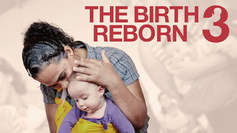 #6 The Birth Reborn 3
