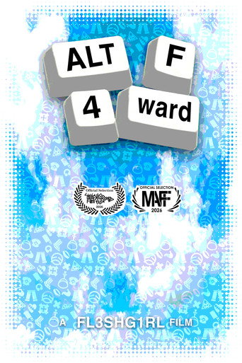ALT+F+4ward poster