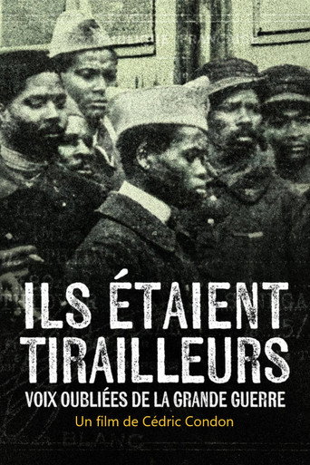 Ils &eacute;taient tirailleurs, voix oubli&eacute;es de la Grande Guerre (2025)