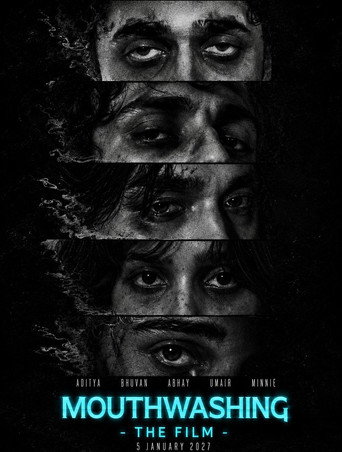 Mouthwashing : The Film (2027)