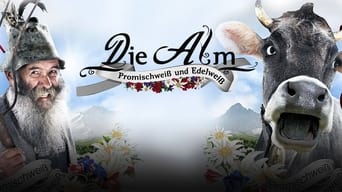 #1 Die Alm - Promischweiß und Edelweiß