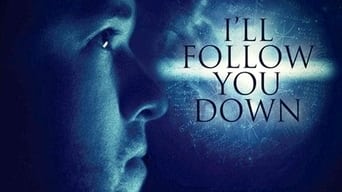 I'll Follow You Down (2013)