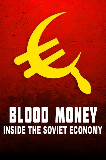 Blood Money: Inside the Soviet Economy (2024)